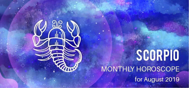 August 2019 Scorpio Monthly Horoscope Predictions, Scorpio August 2019 ...