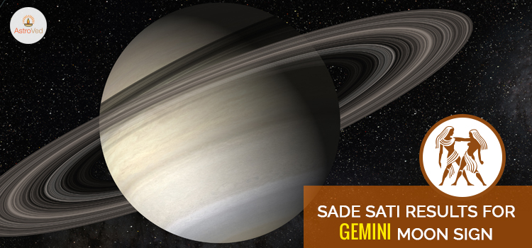 Sade Sati Results For Gemini Moon Sign