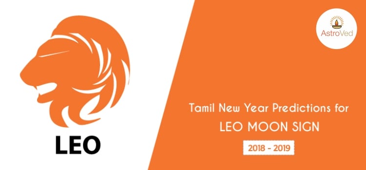 Tamil New Year Predictions for Leo Moon Sign 2018 – 2019