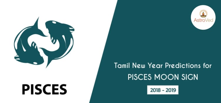 Tamil New Year Predictions for Pisces Moon Sign 2018 – 2019